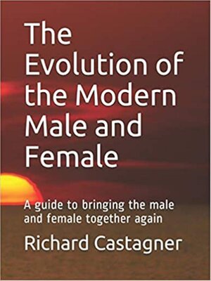 cover image of The Evolution of the Modern Male and Female